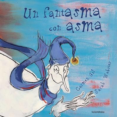 UN FANTASMA CON ASMA | 9788484641865 | GIL,CARMEN WEBSTER,SARAH