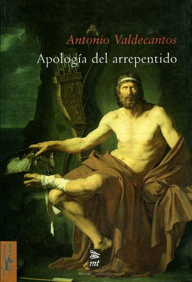 ANTOLOGIA DEL ARREPENTIDO | 9788477747710 | VALDECANTOS,ANTONIO