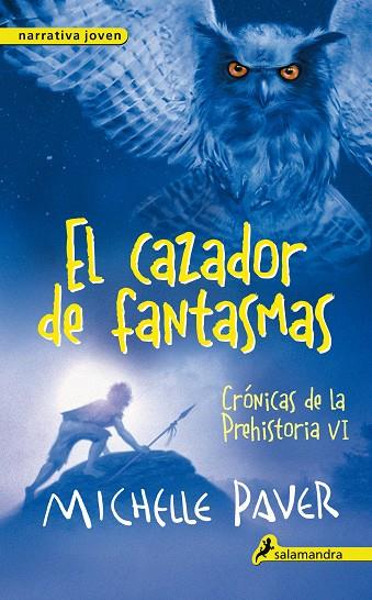 CAZADOR DE FANTASMAS | 9788498386196 | PAVER,MICHELLE