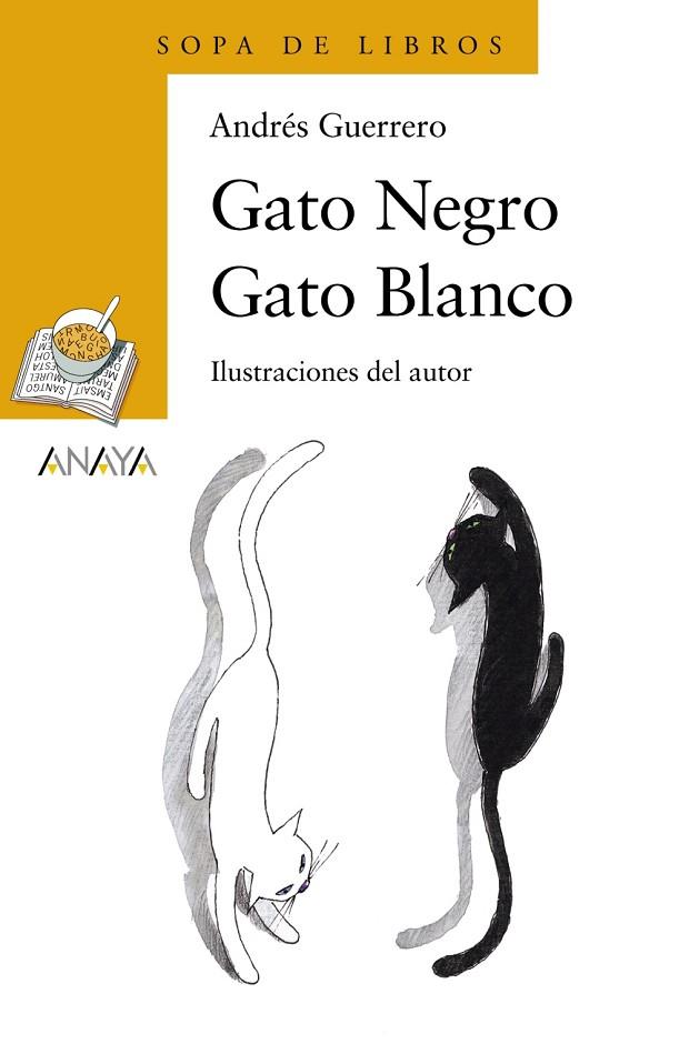 GATO NEGRO GATO BLANCO | 9788466747103 | GUERRERO,ANDRES