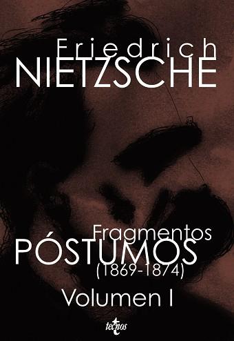 FRAGMENTOS POSTUMOS (1869-1874) VOLUMEN 1 | 9788430951284 | NIETZSCHE,FRIEDRICH