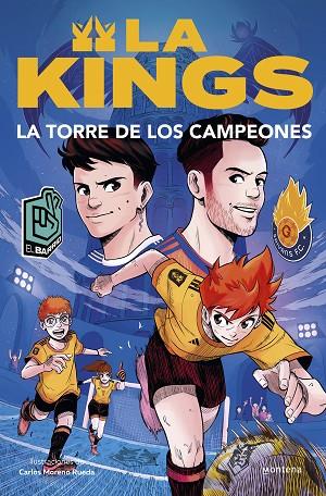 LA TORRE DE LOS CAMPEONES (LA KINGS 2) LIBRO OFICIAL DE LA KINGS LEAGUE | 9788410050433 | KINGS LEAGUE