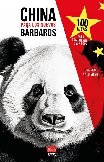 CHINA PARA LOS NUEVOS BÁRBAROS | 9788418164392 | VALDIVIESO, JOSÉ FÉLIX