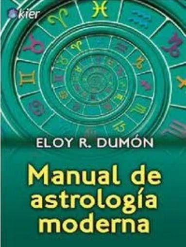 MANUAL DE ASTROLOGÍA MODERNA | 9788417581282 | DUMÓN, ELOY R.