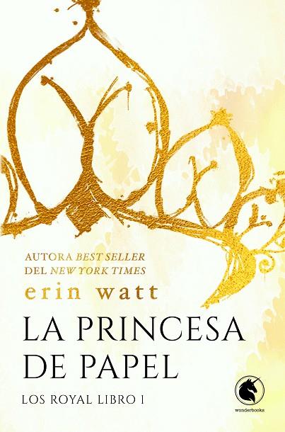 LA PRINCESA DE PAPEL. LOS ROYAL LIBRO 1 | 9788418509872 | WATT, ERIN