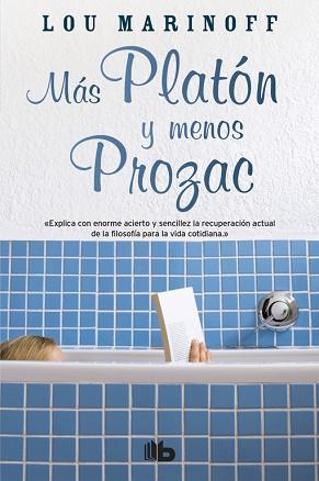 MAS PLATON Y MENOS PROZAC | 9788498720570 | MARINOFF,LOU