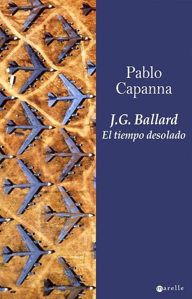 J.G.BALLARD EL TIEMPO DESOLADO | 9788498890297 | CAPANNA,PABLO