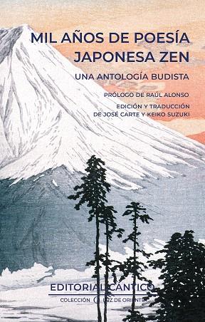 MIL AÑOS DE POESÍA JAPONESA ZEN.UNA ANTOLOGÍA BUDISTA | 9788419387660 | JOSÉ CARTE RÍPODAS