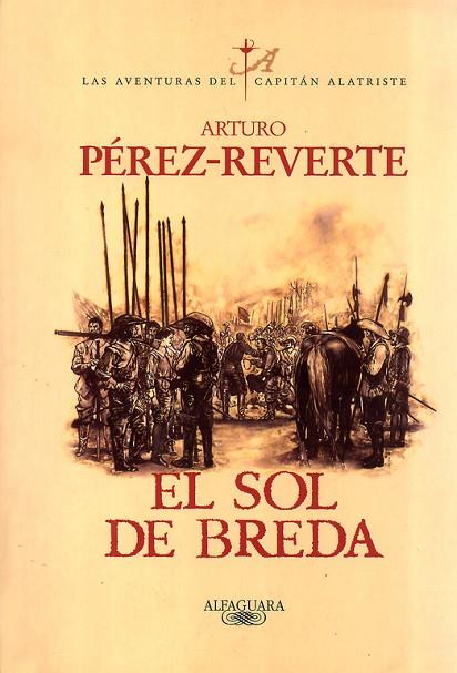 SOL DE BREDA. CAPITAN ALATRISTE 3 | 9788420483122 | PEREZ REVERTE,ARTURO