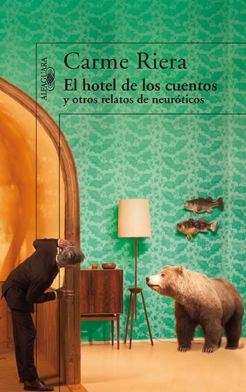 HOTEL DE LOS CUENTOS Y OTROS RELATOS NEUROTICOS | 9788420474106 | RIERA,CARME