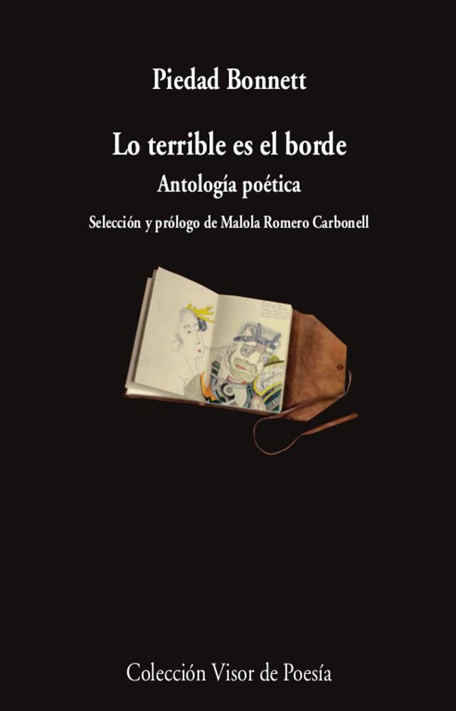 LO TERRIBLE ES EL BORDE. ANTOLOGÍA POÉTICA | 9788498954357 | BONNET, PIEDAD