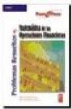 PROBLEMAS RESUELTOS DE MATEMATICA DE LAS OPERACIONES FINANCIERAS PASO A PASO | 9788472881945 | BAQUERO LOPEZ,MARIA JOSE MAESTRO MUÑOZ,Mª LUISA