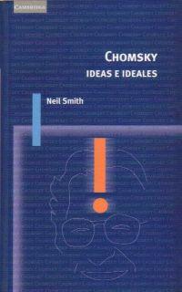 CHOMSKY IDEAS E IDEALES | 9788483231203 | SMITH,NEIL