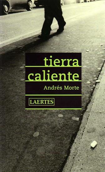 TIERRA CALIENTE | 9788475845272 | MORTE,ANDRES