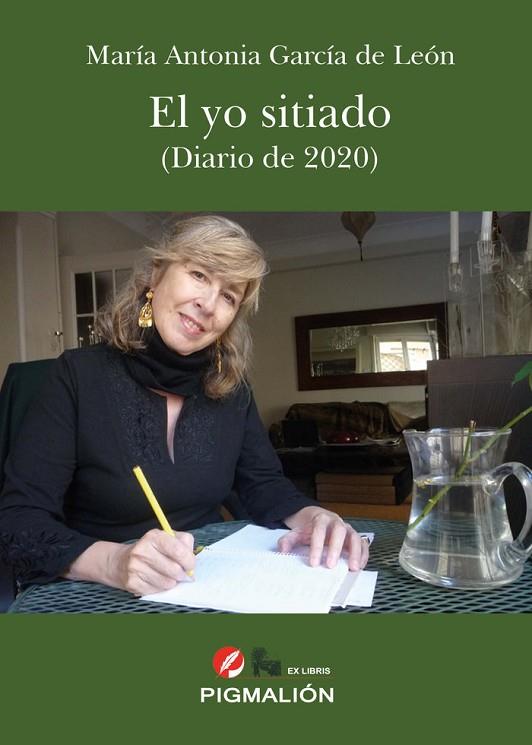 EL YO SITIADO (DIARIO DE 2020) | 9788418333743 | GARCÍA DE LEÓN,MARÍA ANTONIA