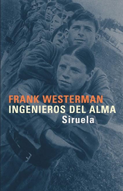 INGENIEROS DEL ALMA | 9788478449309 | WESTERMAN,FRANK