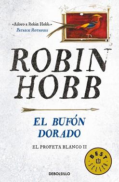 EL BUFÓN DORADO. EL PROFETA BLANCO 2 | 9788466341998 | ROBIN HOBB