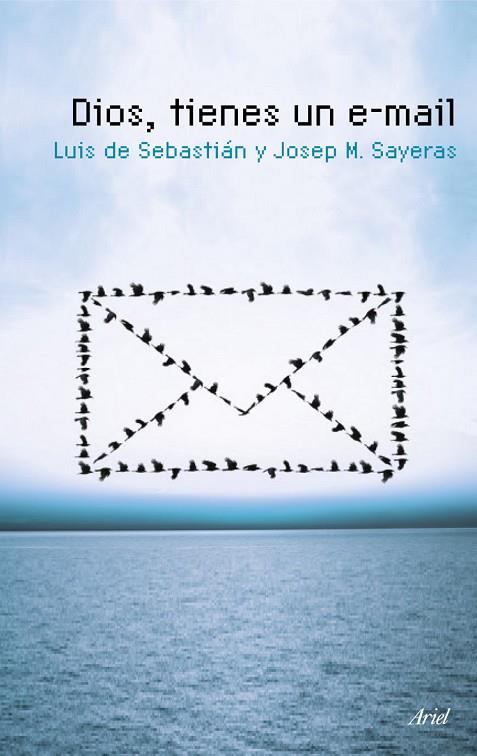 DIOS, TIENES UN E-MAIL | 9788434488328 | SEBASTIAN,LUIS DE SAYERAS,JOSEP M.