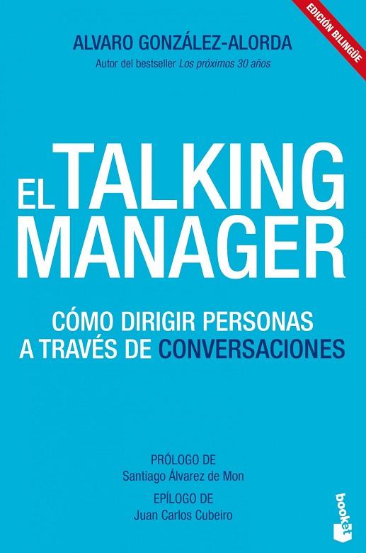 TALKING MANAGER. COMO DIRIGIR PERSONAS A TRAVES DE CONVERSACIONES | 9788415678052 | GONZALEZ-ALORDA,ALVARO