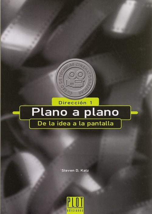 PLANO A PLANO. DE LA IDEA A LA PANTALLA | 9788486702465 | KATZ,STEVEN