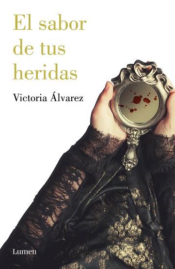 SABOR DE TUS HERIDAS. TRILOGIA DREAMING SPIRES 3 | 9788426402684 | ALVAREZ,VICTORIA