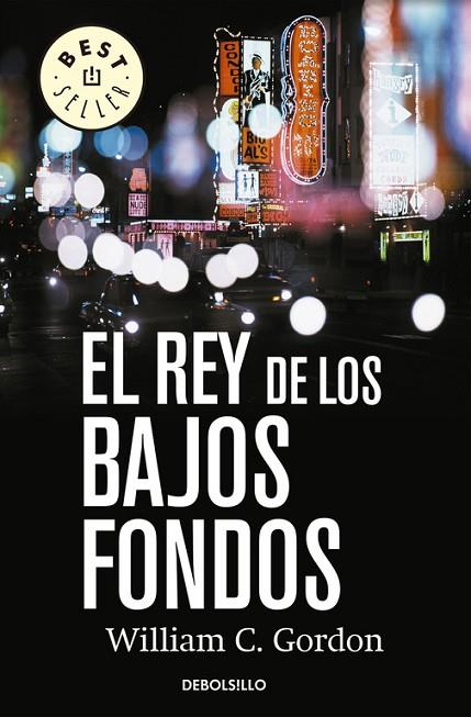 REY DE LOS BAJOS FONDOS | 9788490322611 | GORDON,WILLIAM C.