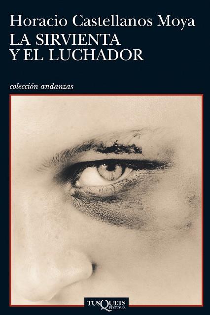 SIRVIENTA Y EL LUCHADOR | 9788483833025 | CASTELLANOS MOYA,HORACIO