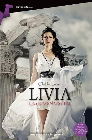 LIVIA LA JOVEN VESTAL | 9788415747581 | LOPEZ,OBDULIO