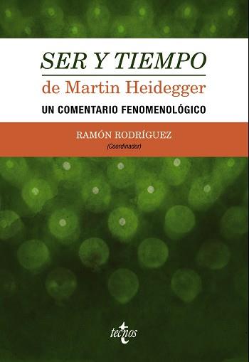 SER Y EL TIEMPO DE MARTIN HEIDEGGER UN COMENTARIO FENOMENOLOGICO | 9788430965830 | RODRIGUEZ,RAMON