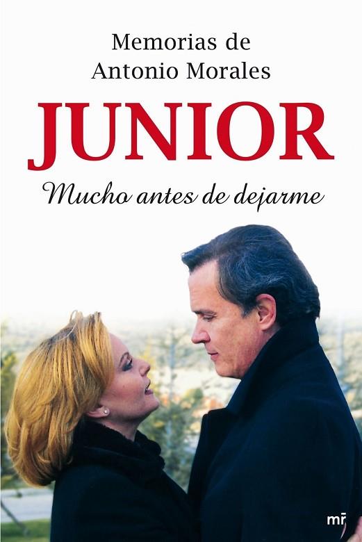 MUCHO ANTES DE DEJARME. MEMORIAS DE ANTONIO MORALES JUNIOR | 9788427034921 | CELADA,EVA MORALES,ANTONIO(JUNIOR) SENDON,ELENA