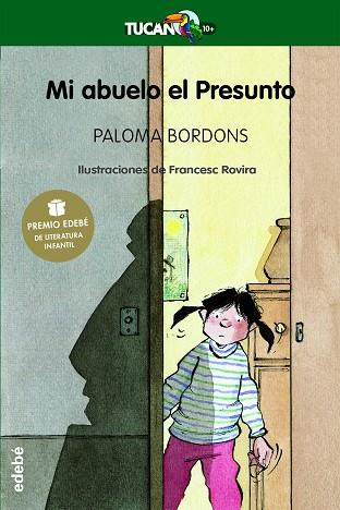 MI ABUELO EL PRESUNTO (GANADOR PREMIO EDEBE DE LITERATURA INFANTIL) | 9788423675586 | BORDONS,PALOMA