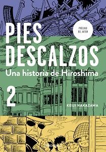 PIES DESCALZOS 2. UNA HISTORIA DE HIROSHIMA | 9788490627358 | NAKAZAWA,KEIJI