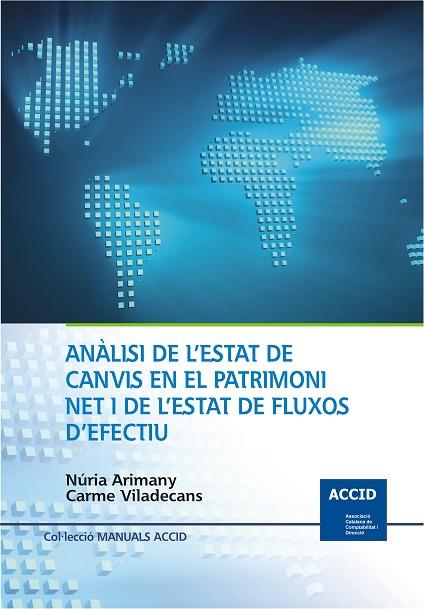 ANALISI DE L,ESTAT DE CANVIS EN EL PATRIMONI NET I DE L,ESTAT DE FLUXOS D,EFECTIU | 9788492956517 | VILADECANS,M.CARME ARIMANY,NURIA