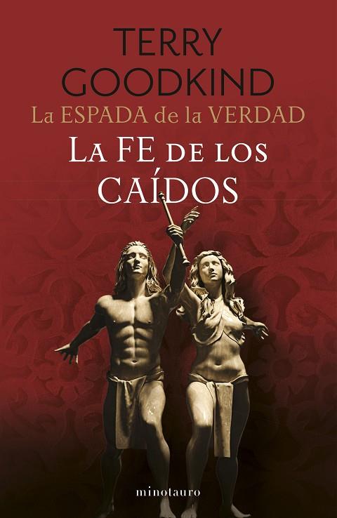 LA FE DE LOS CAÍDOS. LA ESPADA DE LA VERDAD 6 | 9788445016558 | GOODKIND, TERRY