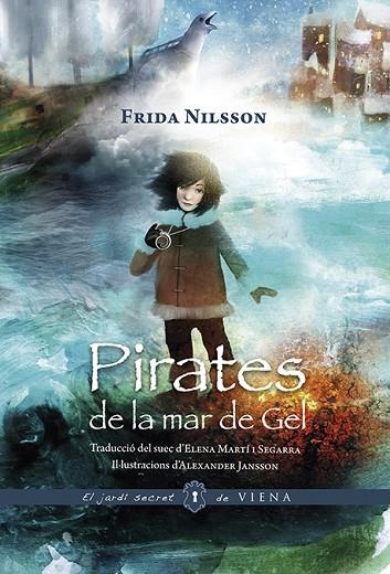 PIRATES DE LA MAR DE GEL | 9788494906633 | NILSSON, FRIDA