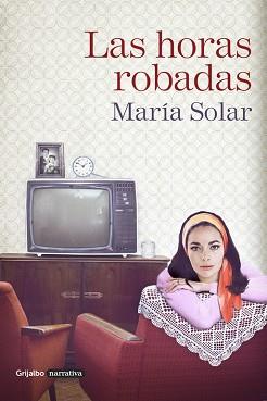 HORAS ROBADAS | 9788425354038 | SOLAR,MARIA