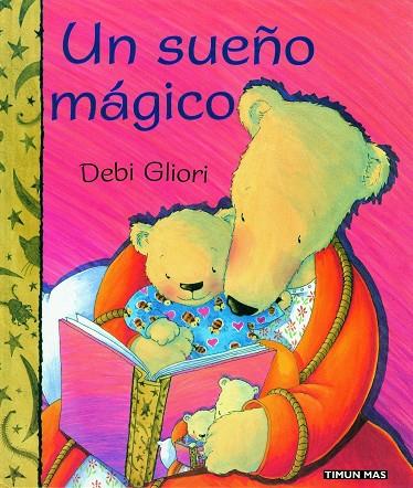 UN SUEÑO MAGICO | 9788448016708 | GLIORI,DEBI