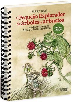 PEQUEÑO EXPLORADOR DE ARBOLES Y ARBUSTOS | 9788499740362 | RIAL,MARY