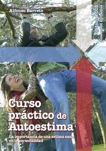 CURSO PRACTICO DE AUTOESTIMA | 9788498420777 | BARRETO,ALFONSO