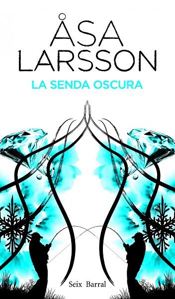 SENDA OSCURA | 9788432228810 | LARSSON,ASA