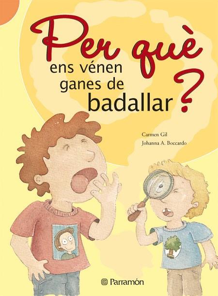 PER QUE ENS VENEN GANES DE BADALLAR ? | 9788434226548 | GIL,CARMEN BOCCARDO,JOHANNA A.