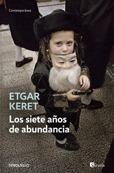 SIETE AÑOS DE ABUNDANCIA | 9788490623268 | KERET,ETGAR