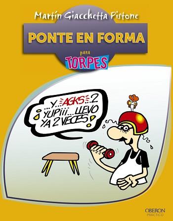 PONTE EN FORMA PARA TORPES | 9788441531635 | GIACCHETTA,MARTIN