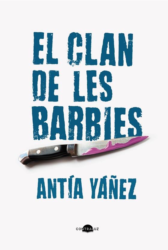 EL CLAN DE LES BARBIES | 9788419822369 | YÁÑEZ, ANTÍA