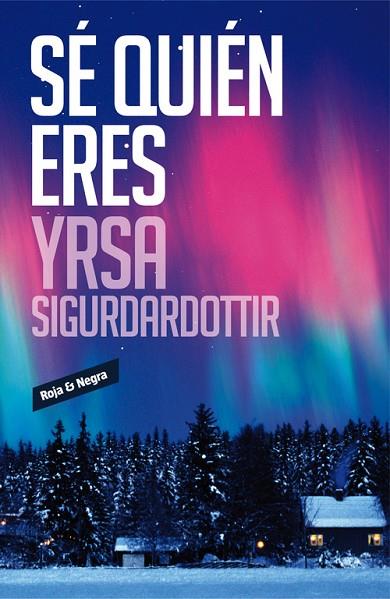 SE QUIEN ERES | 9788439729266 | SIGURDARDOTTIR,YRSA