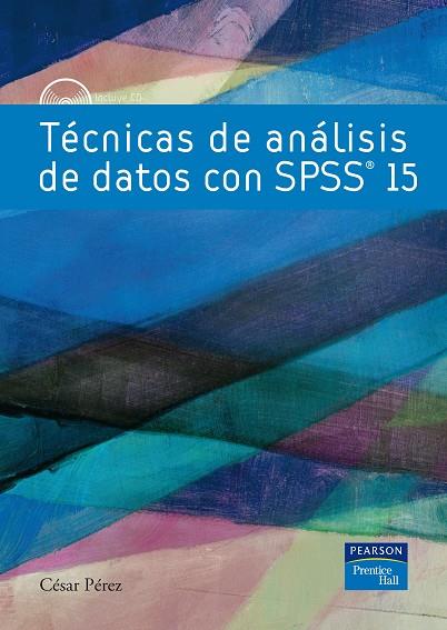 TECNICAS DE ANALISIS DE DATOS CON SPSS 15 | 9788483226018 | PEREZ LOPEZ,CESAR