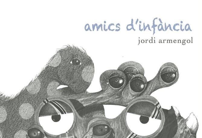 AMICS D,INFANCIA | 9788494243141 | ARMENGOL,JORDI