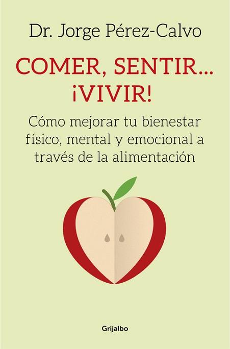 COMER SENTIR VIVIR  | 9788425353314 | PEREZ-CALVO SOLER,JORGE