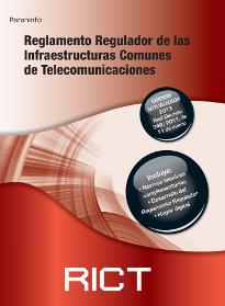 RICT. REGLAMENTO REGULADOR DE LAS INFRAESTRUCTURAS COMUNES DE TELECOMUNICACIONES (ACTUALIZADO R.D. 244/2010) | 9788428330138