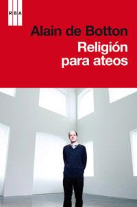 RELIGION PARA ATEOS | 9788490062876 | BOTTON,ALAIN DE